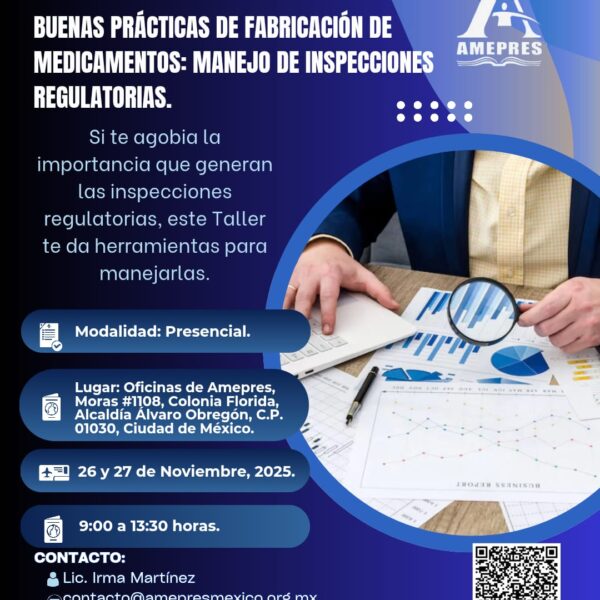 Taller Buenas Prácticas de Fabricación de Medicamentos: Manejo de inspecciones regulatorias