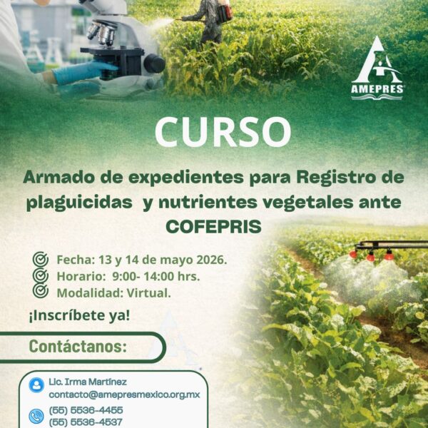 Armado de expedientes para Registro de plaguicidas y nutrientes vegetales ante COFEPRIS