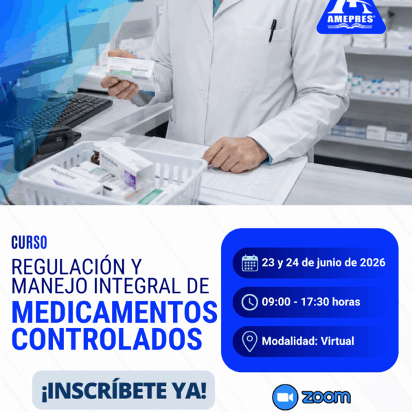 Curso. Regulación y Manejo Integral de Medicamentos Controlados