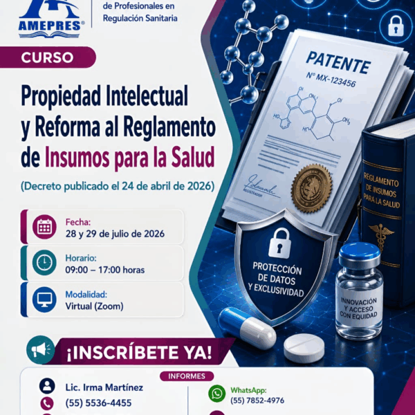 Propiedad Intelectual y Reforma al Reglamento de Insumos para la Salud